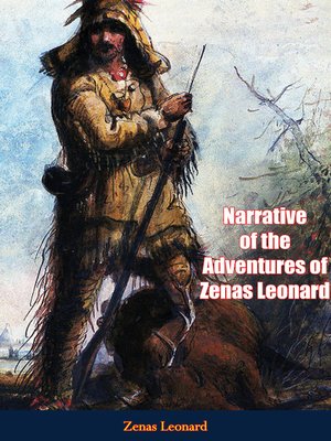 cover image of Narrative of the Adventures of Zenas Leonard